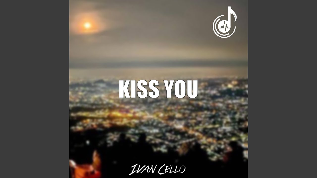 Kiss You