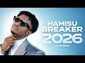 Hamisu Breaker Remix 2026 Official Hausa Latest