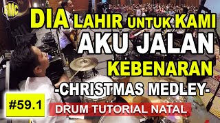 DIA LAHIR UNTUK KAMI - AKU JALAN KEBENARAN - CHRISTMAS MEDLEY @clay_nethanel [59.1]