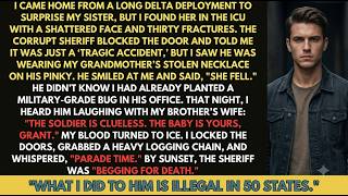 My SIL Helped a Corrupt Sheriff Hurt My Sister — He Smiled Until Her Delta Force Brother Returned