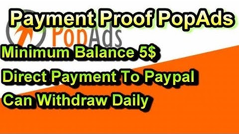 PopAds Payment Proof To PayPal Minimum Withdraw Balance 5$