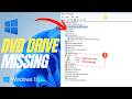 DVD Drive Missing in Windows 10 – How to Fix It