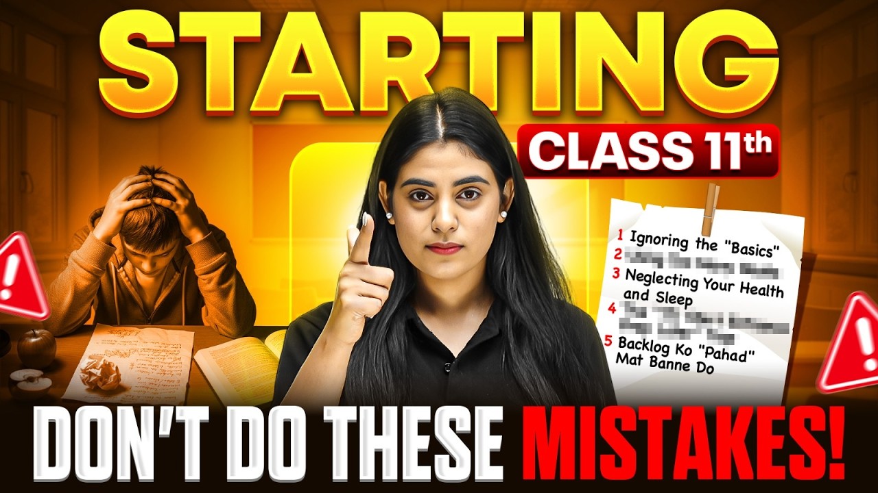 Starting Class 11? Avoid These 5 Mistakes | Complete Guide 2026 ...
