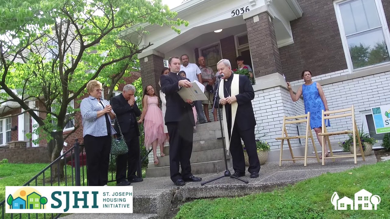 St Joseph Housing Initiative House Blessing July 1 2019 Final YouTube