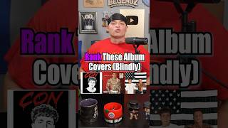 Rank These Album Covers (BLINDLY)! 🎵 #fyp #rap #rappers #music #funny