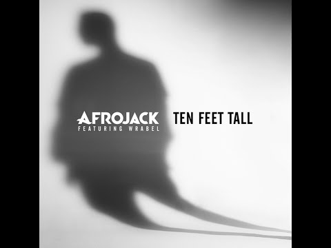 Afrojak ft. Wrabel - Ten Feet Tall (Extended Version)