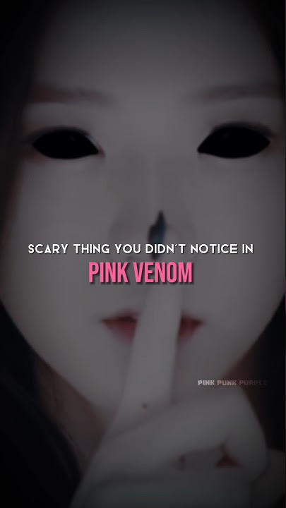 Scary thing you didn't notice in Pink venom | #blackpink #shorts
