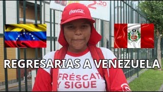 REGRESARÍAS A VENEZUELA? ENTREVISTA A VENEZOLANOS EN PERÚ  - Eduard Millan