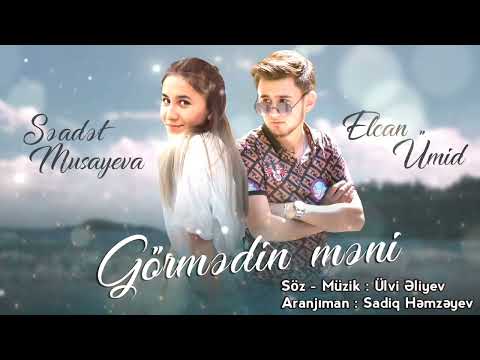 Elcan Umid ft. Seadet Musayeva — Görmədin Məni (Rəsmi Musiqi Videosu)
