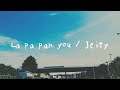 La pa pan you (Lyric video)