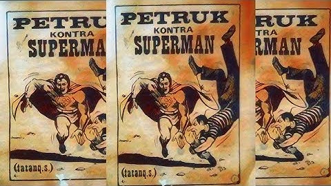Dubbing komik jadul PETRUK KONTRA SUPERMAN | karya Tatang s #komik #komiklama #komikpetgar