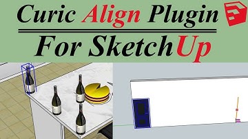 Curic Align Plugin For Sketchup
