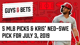 Guys & Bets: 5 MLB Picks & Kris' NED-SWE Pick!