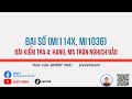 Đại số: Bài kiểm tra số 4: Hạng, ma trận nghịch đảo thumbnail