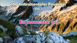 100 Instrumentales Favoritos vol. 1 - 038 En momentos asi