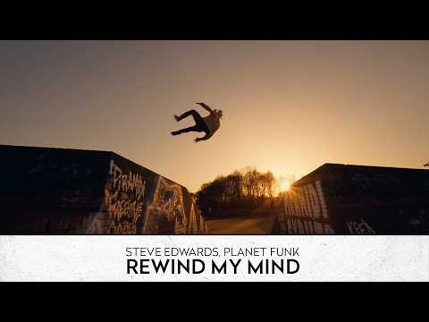 Steve Edwards, Planet Funk - Rewind My Mind
