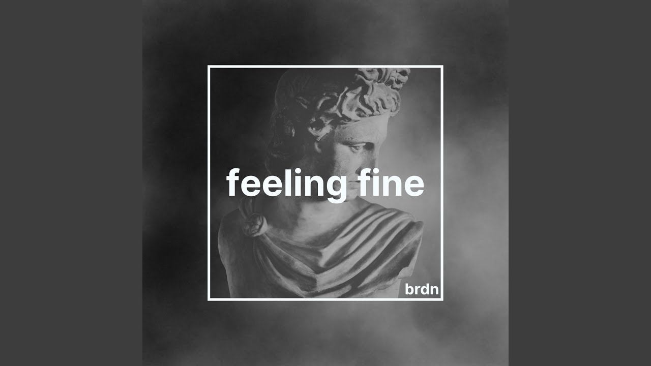 Feeling Fine