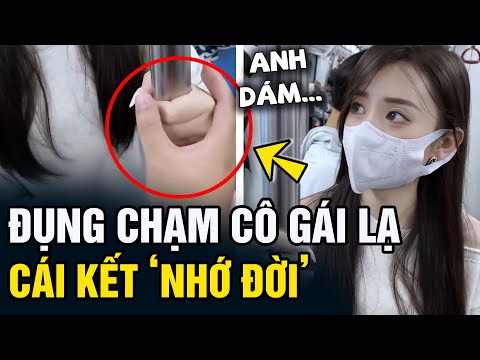 Thấy em gái 'XINH ĐẸP' trên xe bus, thanh niên 'ĐỤNG CHẠM' làm quen và cái kết 'NHỚ ĐỜI' | Tin 5s