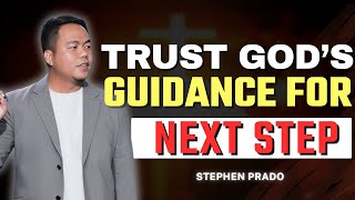 Direction For My Next Step How to Trust God’s Guidance Daily | Stephen Prado
