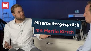 Mitarbeitergespräch Martin Kirsch