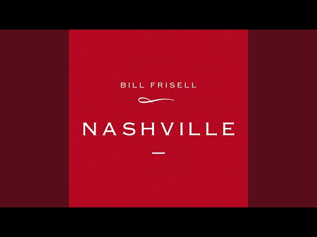 Bill Frisell - One of These Days