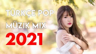 TÜRKÇE POP REMİX ŞARKILAR 2021 - Yeni Türkçe Pop Şarkılar Mix 2021 #27