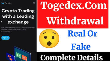 Togedex.com Real or Fake | Togedex.comWithdrawal | Togedex.com Review | Scam or Legit| Reality