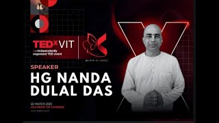 Why it is Important to Welcome Change | HG Nanda Dulal Das | TEDxVIT