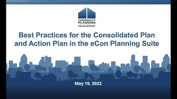 2022 Best Practices for the Consolidated Plan and Action Plan in the eCon Planning Suite