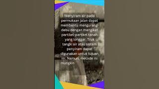 Pengendalian Debu Jalan: Tips Efektif untuk Lingkungan Bersih #dampaklingkungan