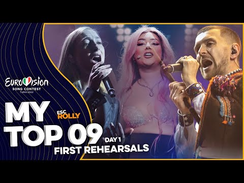 Eurovision 2022 |  First Rehearsals (Day 1) - My Top 9