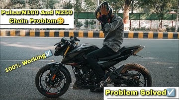Pulsar N160 and N250 Chain Problem Solved✅ | 100% working🔥 | No Clickbait❌
