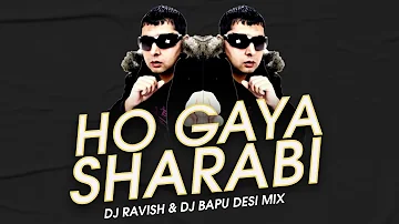 Main Hogaya Sharabi | Desi Mix | Panjabi MC | DJ Ravish & DJ Bapu