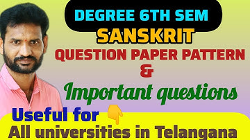 Degree 6th Sem Sanskrit question paper pattern & important questions@Myteachingtalkies#yt #study
