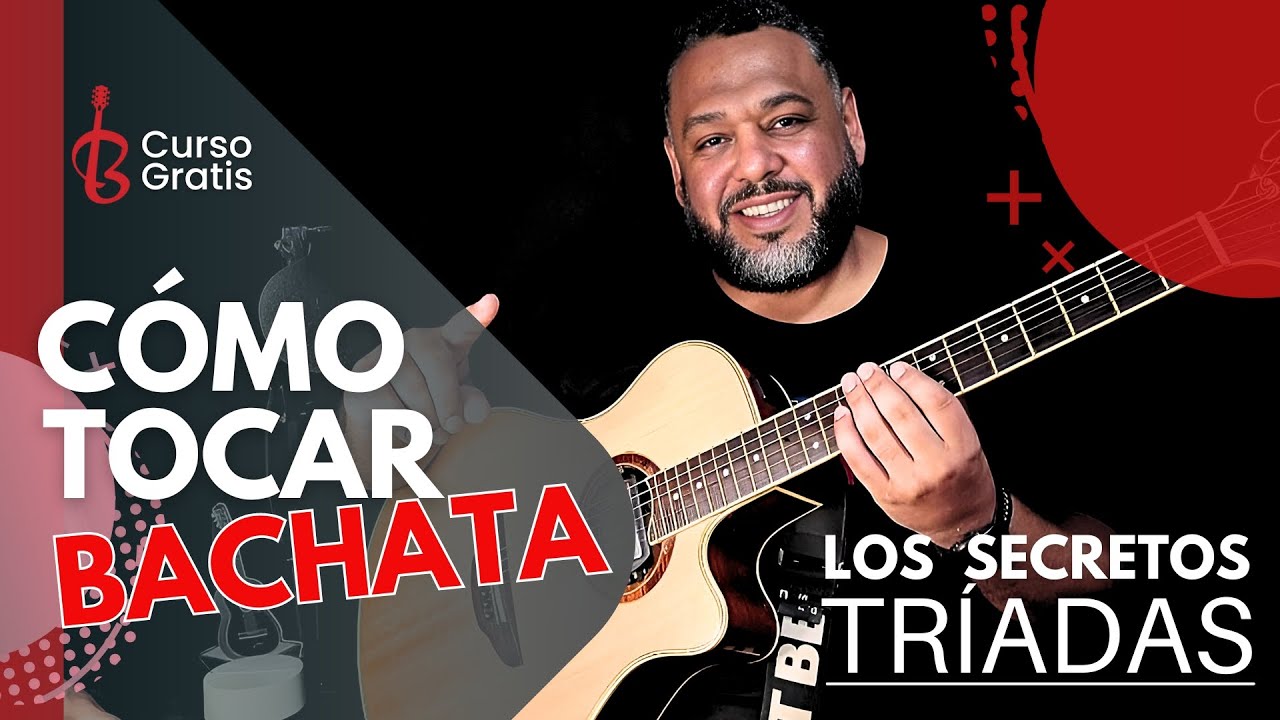 ✅🎸Como tocar BACHATA en GUITARRA -  Teoría de las TRIADAS MAYORES