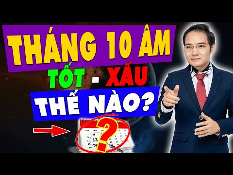 Video THÁNG 10 ÂM LỊCH - TUỔI NÀO TỐT? TUỔI NÀO XẤU? | Luận... - youtube