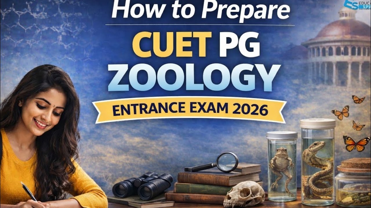 How to Prepare CUET PG Zoology Entrance Exam 2026 | Complete Strategy 🔥 ...