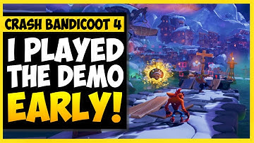 Crash Bandicoot 4 Deserves The Hype - I PLAYED IT EARLY! (Hands-On Demo Impression Gameplay)