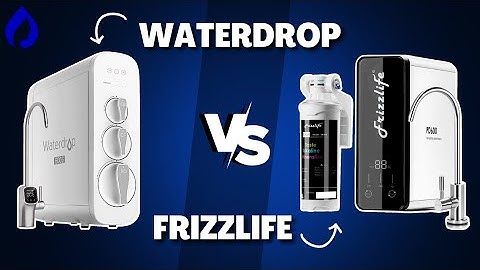 Waterdrop VS Frizzlife: Which Is Best For Your Under-Sink?