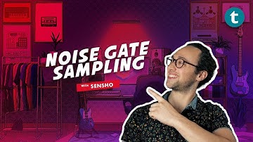 Try Sampling With A Noise Gate | In The Beat | Sensho | Thomann