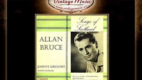 Allan Bruce -- My Love Is Like A Red Red Rose
