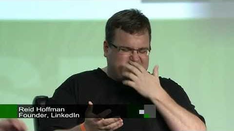Fireside Chat With Reid Hoffman (Greylock Partners, LinkedIn) - Part 1