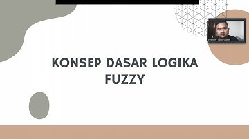 Konsep Dasar Logika Fuzzy