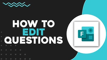 How To Edit Microsoft Forms Questions (Quick & Easy)