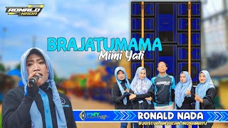 BRAJATUMAMA VOC MIMI YATI RONALD NADA LIVE SHOW BLOK CINTA KARYA BUNGUR SARI KAB. PURWAKARTA
