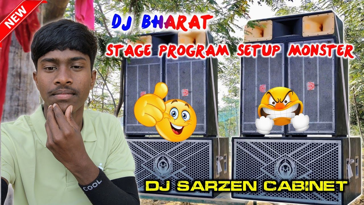 Dj sarZen cabinet 🔥 stage program setup monster 💥 Dj Bharat new update 