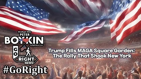 Trump Fills MAGA Square Garden the Rally That Shook New York  #GoRightNews