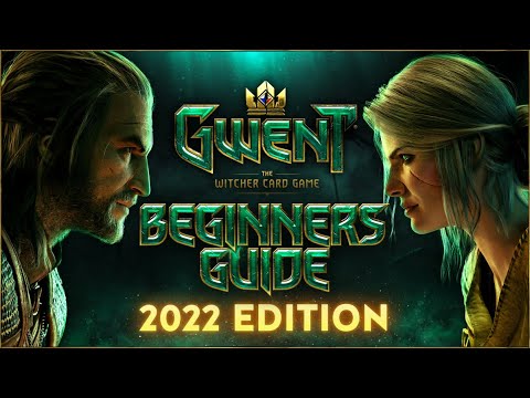 gwent the witcher card game  New 2022  [GWENT] THE COMPLETE BEGINNER'S GUIDE | 2022 EDITION
