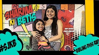 Presenting sjkb- sharma ji ki beti , sibling diss rap sjkb crew
credits concept by akanksha special thanks to amrita joshi
(dancingamrita) htt...