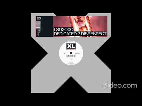 LSDXOXO - DEDICATED 2 DISRESPECT album lyrics